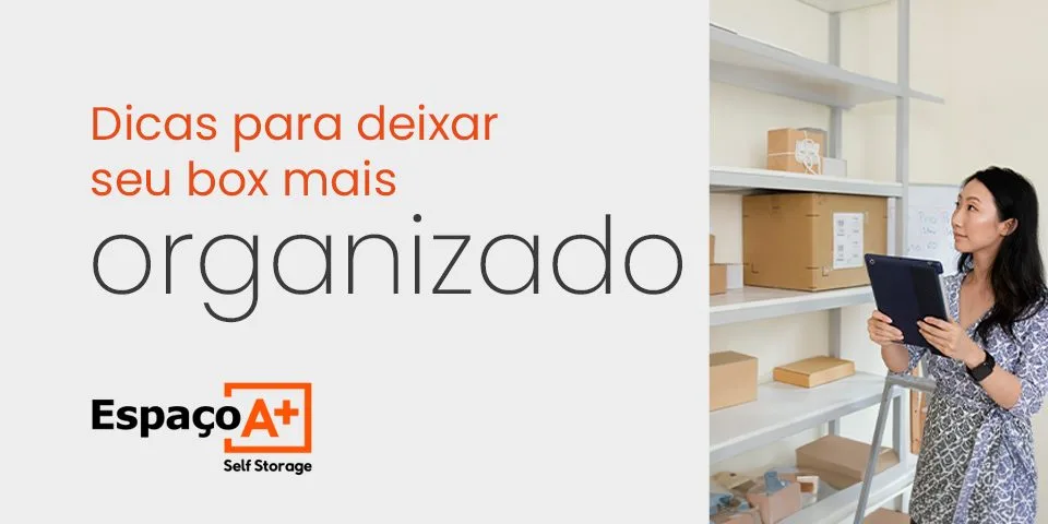 Dicas para manter seu box mais organizado